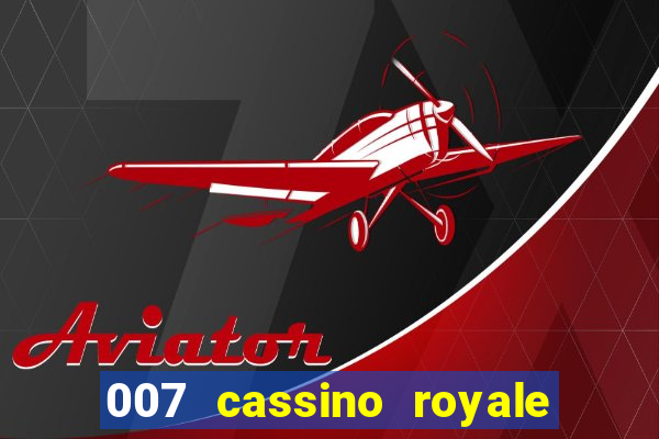 007 cassino royale download dublado avi